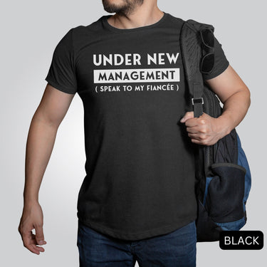 Under New Management Shirt for Men